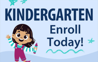Kindergarten Enroll Today!